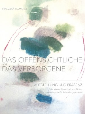 cover image of Das Offensichtliche und das Verborgene